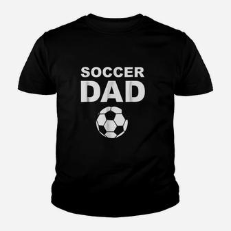 Soccer Father Soccer Dad Kid T-Shirt - Seseable