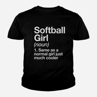 Softball Girl Definition Funny Sassy Sports Kid T-Shirt - Seseable