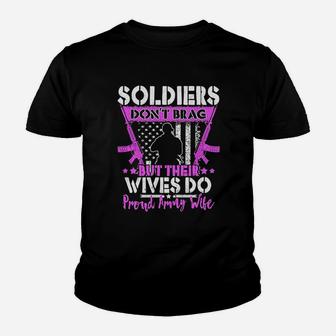 Soldiers Dont Brag Their Wives Do Proud Army Wife Gifts Kid T-Shirt - Seseable