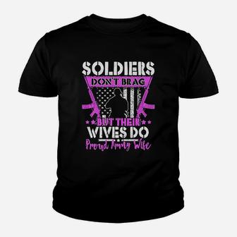 Soldiers Dont Brag Their Wives Do Proud Army Wife Kid T-Shirt - Seseable