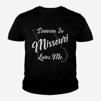 Someone In Missouri Loves Me State Map Outline Kid T-Shirt - Seseable