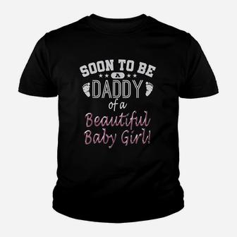 Soon To Be A Daddy Of A Beautiful Baby Girl Fathers Day Kid T-Shirt - Seseable