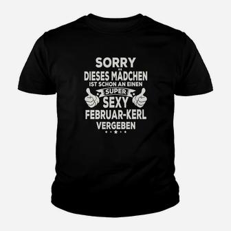 Sorry-Mädchen Vergeben an Sexy Februar-Kerl Kinder Tshirt, Valentinstag Design - Seseable