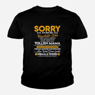 Sorry Mama Witziges Statement Kinder Tshirt in Schwarz, Humor Kinder Tshirt - Seseable