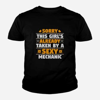 Sorry This Girl's Already Taken By A Mechanic Kid T-Shirt - Seseable