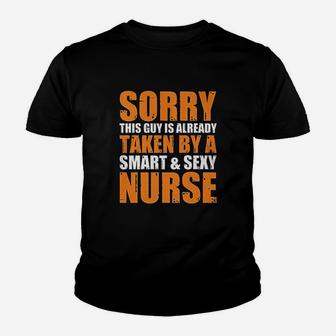 Sorry This Guy Is Already Taken By A Smart Nurse Gift Kid T-Shirt - Seseable