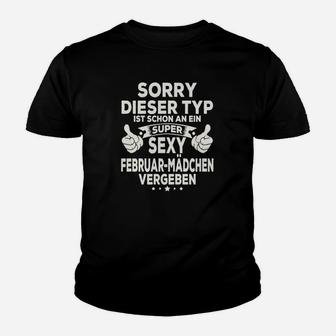 Sorry, Vergeben an Sexy Februar-Mädchen Kinder Tshirt, Humorvoll - Seseable