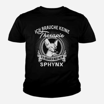 Sphynx-Katzen-Liebhaber Kinder Tshirt Keine Therapie, Nur Mein Sphynx Schwarz - Seseable