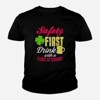 St Patricks Day Safety First Drink With A Flight Attendant Beer Lovers Funny Job Title Kid T-Shirt - Seseable