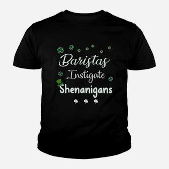 St Patricks Day Shamrock Baristas Instigate Shenanigans Funny Saying Job Title Kid T-Shirt - Seseable