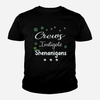 St Patricks Day Shamrock Crews Instigate Shenanigans Funny Saying Job Title Kid T-Shirt | Seseable CA