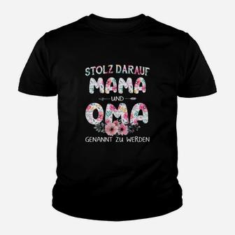 Stolz Darauf Mama Und Oma Genannt Zu Werden Kinder T-Shirt - Seseable