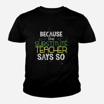 Substitute Teacher Funny Back To School Kid T-Shirt - Seseable