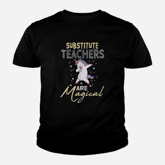 Substitute Teachers Are Magical Dabbing Unicorn Lovers Gift Kid T-Shirt - Seseable