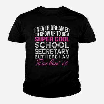 Super Cool School Secretary Funny T Shirt Gift Kid T-Shirt - Seseable