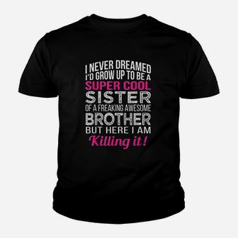 Super Cool Sister, sister presents Kid T-Shirt - Seseable