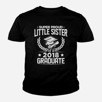 Super Proud Little Sister 2018 Graduate Graduation Kid T-Shirt - Seseable