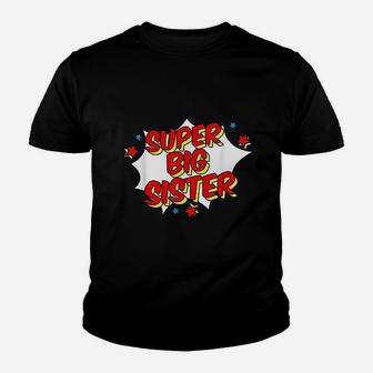 Superhero Super Big Sister Matching Sibling Kid T-Shirt - Seseable