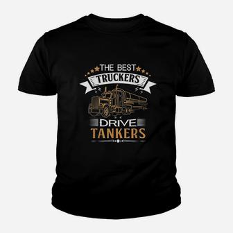 Tanker Gas Truck Tank Driver Gift For Best Truckers Youth T-shirt - Seseable