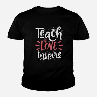 Teach Love Inspire Teacher Teaching School Gift Kid T-Shirt - Seseable