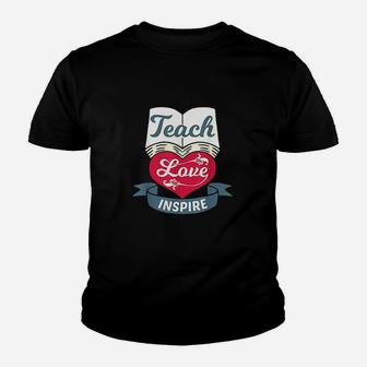 Teach Love Inspire Teaching N Teacher Appreciation Kid T-Shirt - Seseable