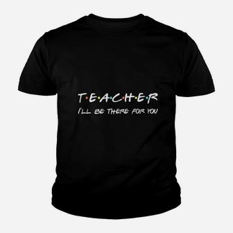 Teacher Funny Friends Themed Appreciation Gift Kid T-Shirt | Seseable UK
