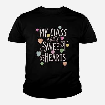 Teachers Valentines Day Class Full Of Sweethearts Kid T-Shirt - Seseable