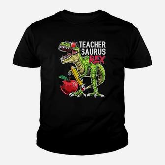 Teachersaurus Rex Teacher Dinosaur Back To School Gift Kid T-Shirt - Seseable