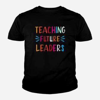 Teaching Future Leaders Teacher Gifts Kid T-Shirt - Seseable