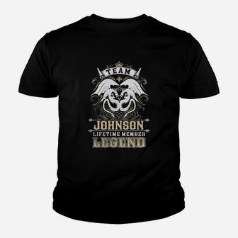 Team Johnson Lifetime Member Legend -johnson T Shirt Johnson Hoodie Johnson Family Johnson Tee Johnson Name Johnson Lifestyle Johnson Shirt Johnson Names Kid T-Shirt - Seseable