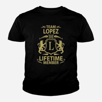 Team Lopez Lifetime Member Family Personalized Last Name Tee Kid T-Shirt - Seseable