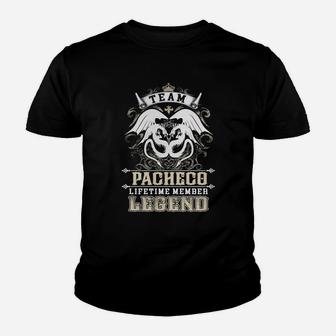 Team Pacheco Lifetime Member Legend -pacheco T Shirt Pacheco Hoodie Pacheco Family Pacheco Tee Pacheco Name Pacheco Lifestyle Pacheco Shirt Pacheco Names Kid T-Shirt - Seseable