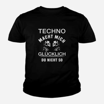 Techno Macht Mich Glücklich Kinder T-Shirt - Seseable