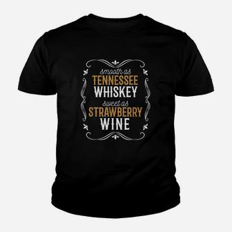 Tennessee Pride Smooth As Whiskey Sweet As Strawberry Wine Kid T-Shirt | Seseable CA