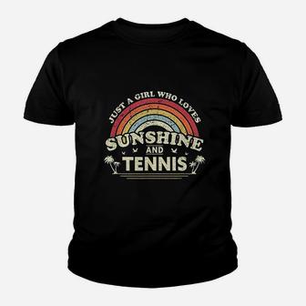 Tennis Just A Girl Who Loves Sunshine And Tennis Youth T-shirt - Seseable