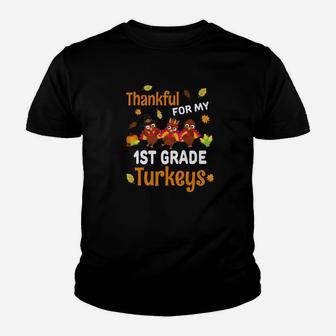 Thankful Turkeys Thanksgiving 1st Grade Teacher Gift Kid T-Shirt - Seseable