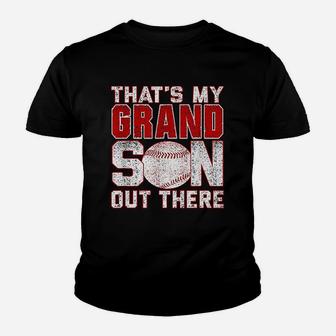 That Is My Grandson Out There Baseball Mimi Gigi Papa Kid T-Shirt - Seseable