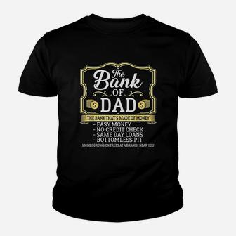 The Bank Of Dad Money Grows On Fathers Day Kid T-Shirt - Seseable