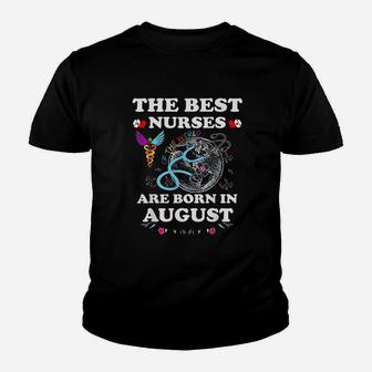 The Best Nurses Of The World Are Born In August Kid T-Shirt - Seseable