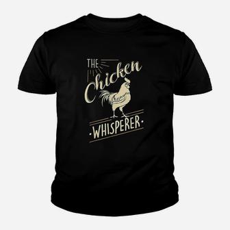The Chicken Whisperer Funny Chicken Lover Farming Kid T-Shirt - Seseable