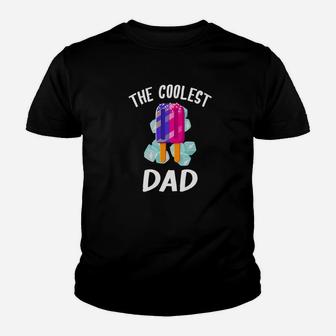 The Coolest Dad Funny Cool Popsicle Fathers Day Kid T-Shirt - Seseable
