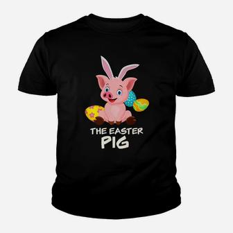 The Easter Pig Happy Easter For Dog Lover Kid T-Shirt - Seseable