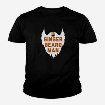 The Ginger Beard Man For Daddy Grandpa Uncle Kid T-Shirt - Seseable