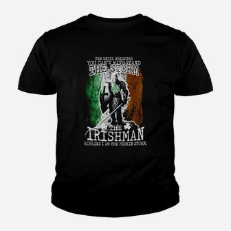 The Irishman Replies I Am The Feckin Storm Kid T-Shirt - Seseable
