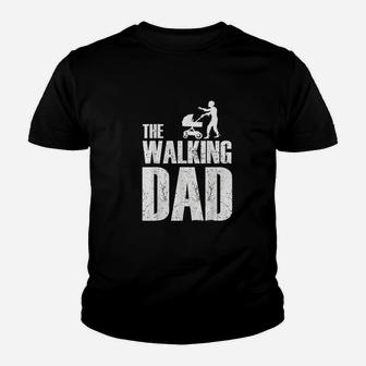The Walking Dad Funny Fathers Day Gift For Funny Dad Kid T-Shirt - Seseable