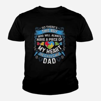 Theres This Boy He Calls Me Dad Autism Awareness Kid T-Shirt - Seseable