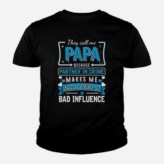 They Call Me Papa Funny Family Quotes Gift Kid T-Shirt - Seseable