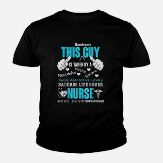 This Guy Is Taken By A Nurse Husband Kid T-Shirt - Seseable
