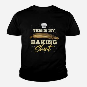 This Is My Baking Bake Hobby Baker Gift Funny Baking Kid T-Shirt - Seseable
