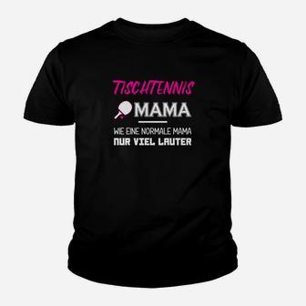 Tischtennis Mama Kinder Tshirt, Lautere Mutter Motiv - Seseable